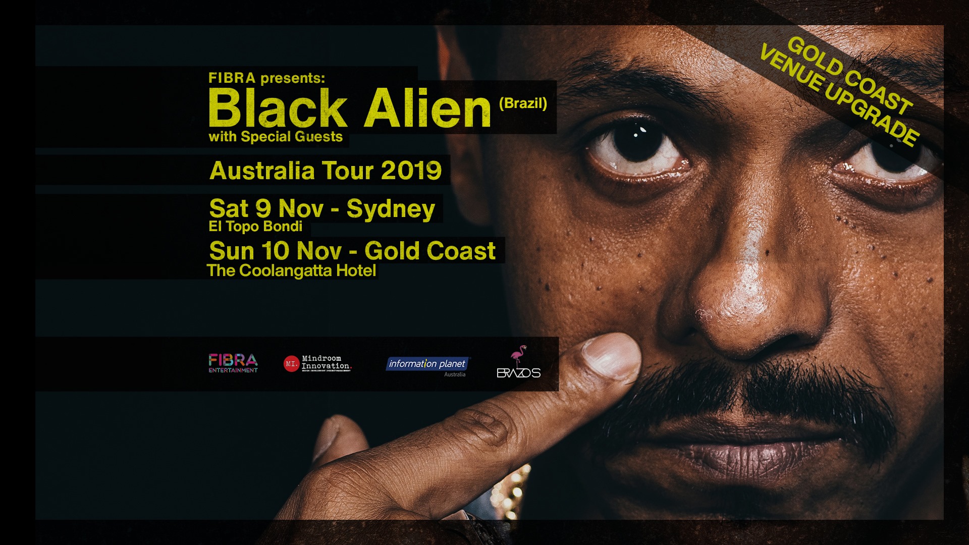 Fill in to have the chance to WIN a ticket to Black Alien on 10/11 – GOLD COAST.