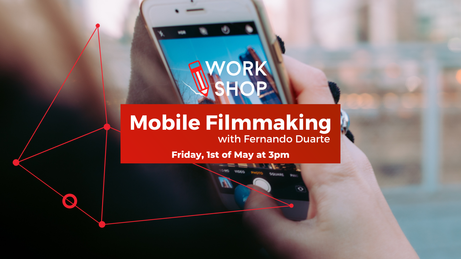 Mobile Filmmaking Workshop 01.05.2020