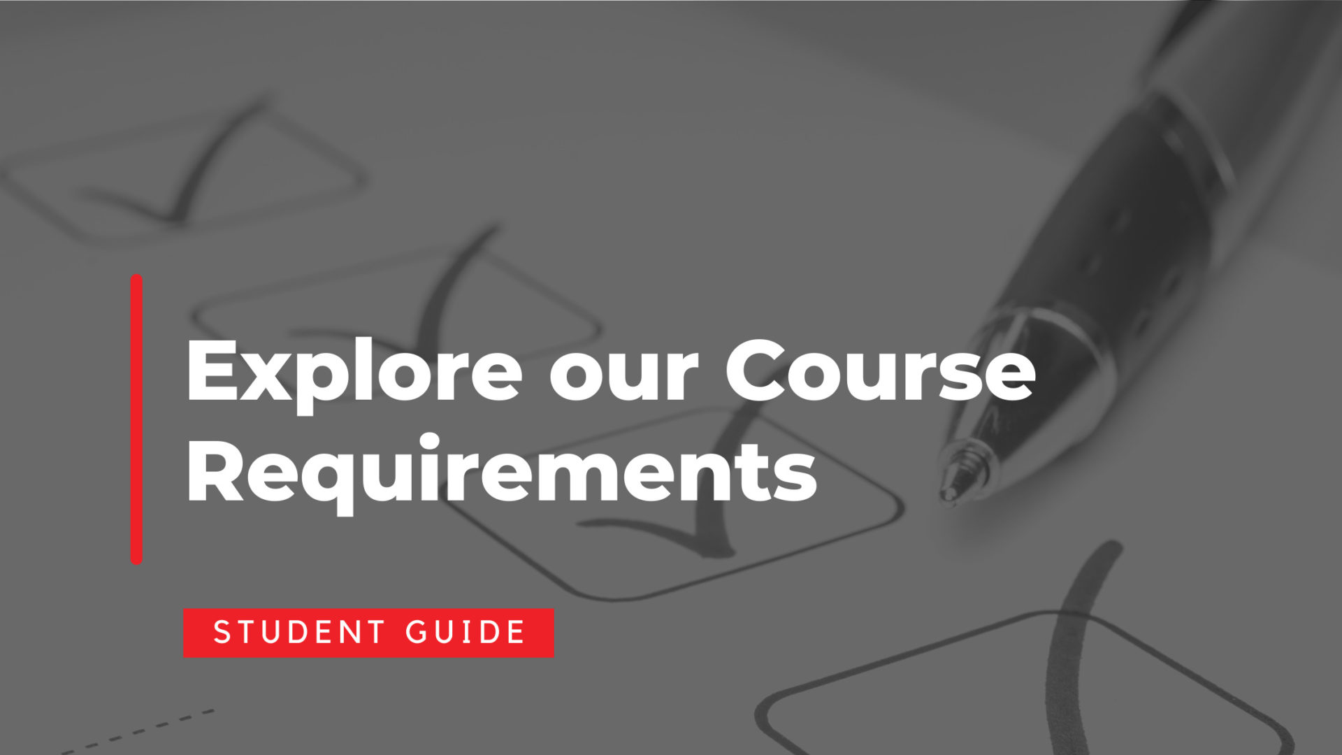 These Course Requirements Make Studying with us Super Accessible