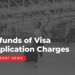 Refunds on Student Visa Application