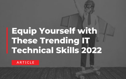 Equip Yourself with These Trending IT Technical Skills 2022