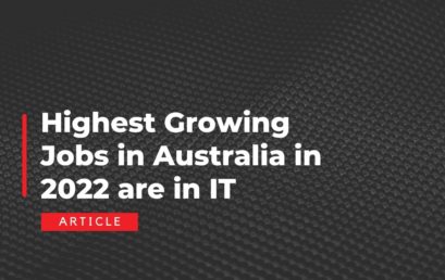 New Report Shows that the Highest Growing Jobs in Australia in 2022 are in IT
