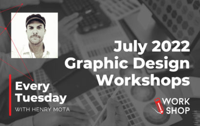Level-up Your Design Skills with our July Graphic Design Workshops