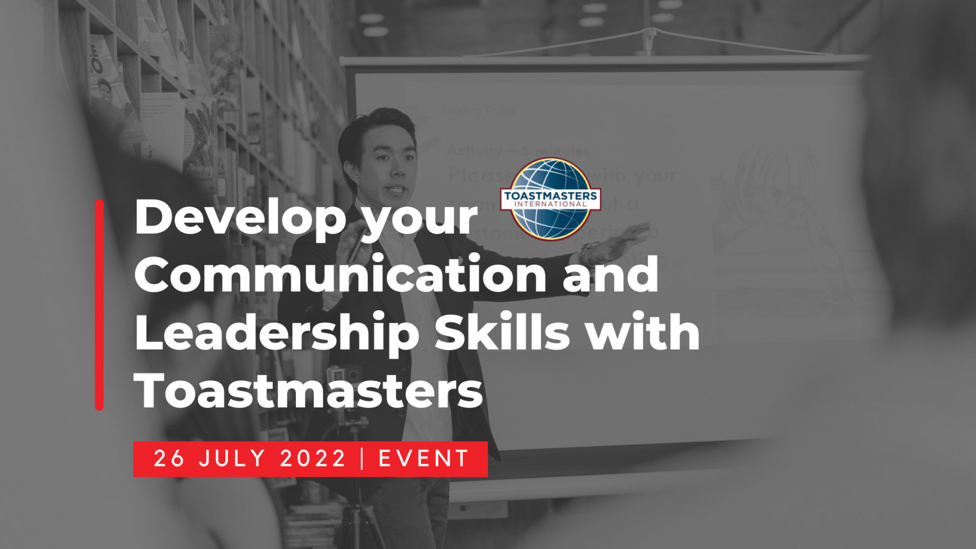 Develop your Communication and Leadership Skills with Toastmasters