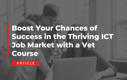 Boost Your Chances of Success in the Thriving ICT Job Market with a Vet Course