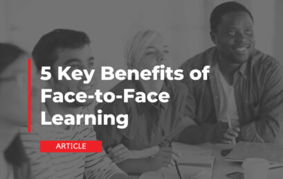 5 Key Benefits of Face-to-Face Learning