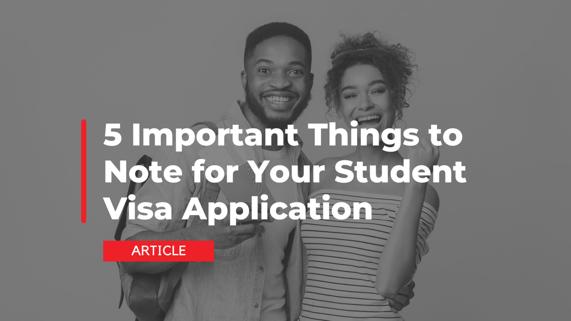 5 Important Things to Note for Your Student Visa Application