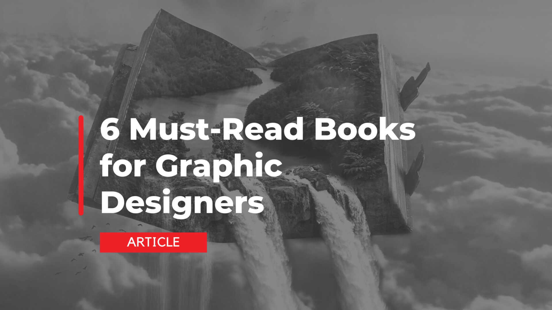 6 Must-Read Books for Graphic Designers