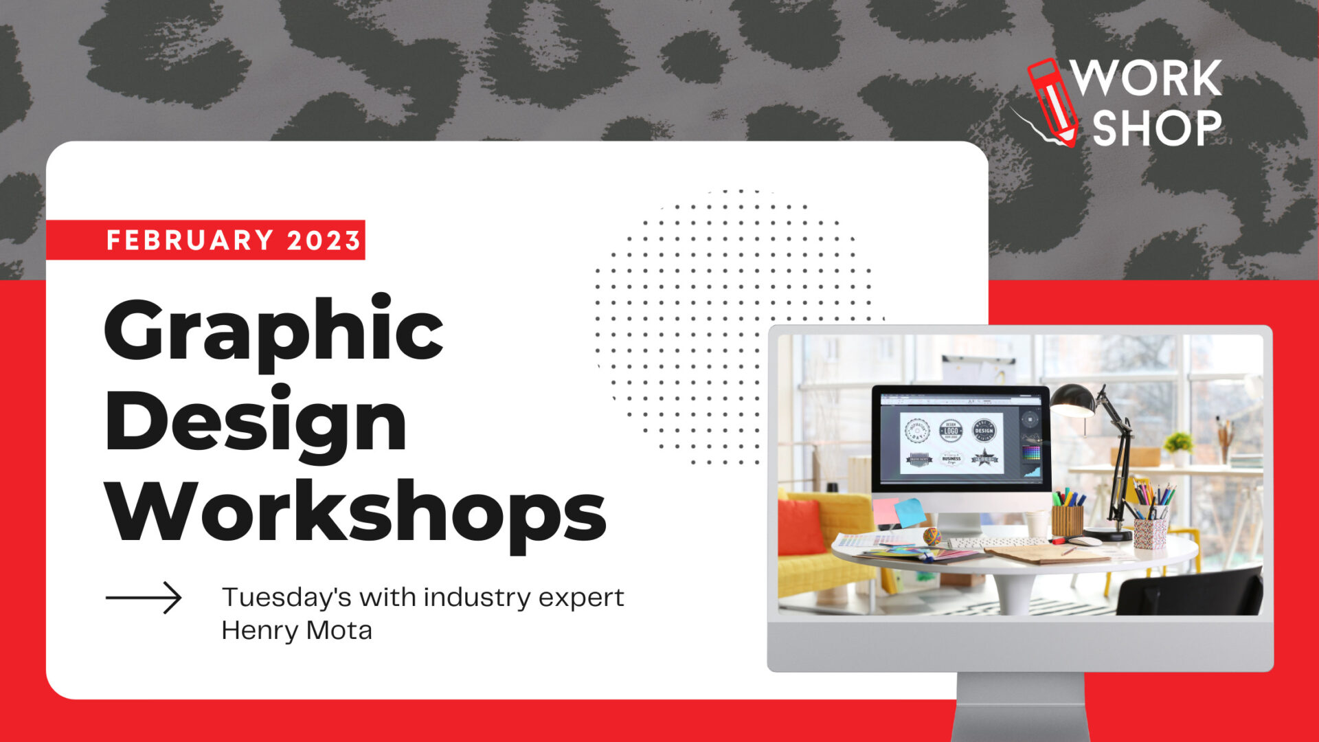 Level-up Your Design Skills with our February Graphic Design Workshops
