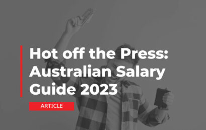 Hot off the press: Australian Salary Guide 2023