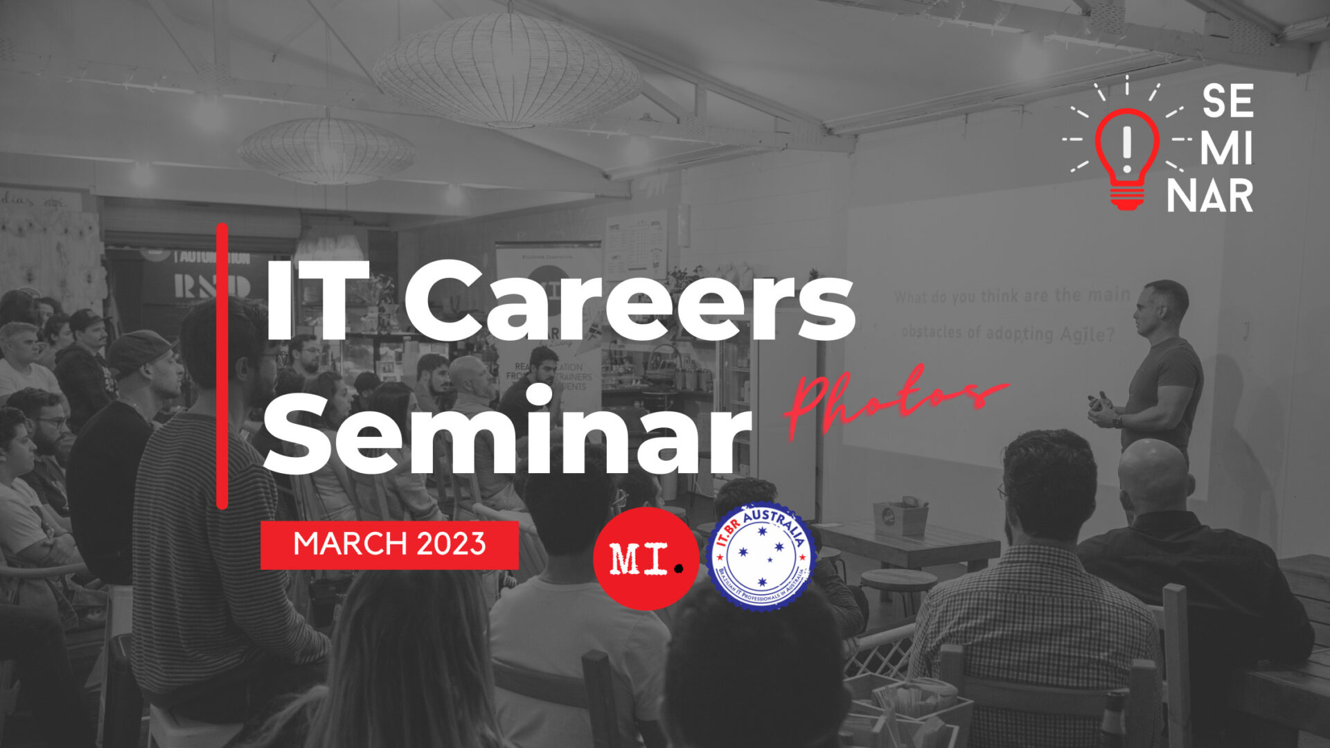 Capturing the Excitement: A Visual Recap of Our March IT Careers Seminar