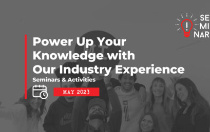 Power up your knowledge this May with our Industry Experience | Seminars & Activities