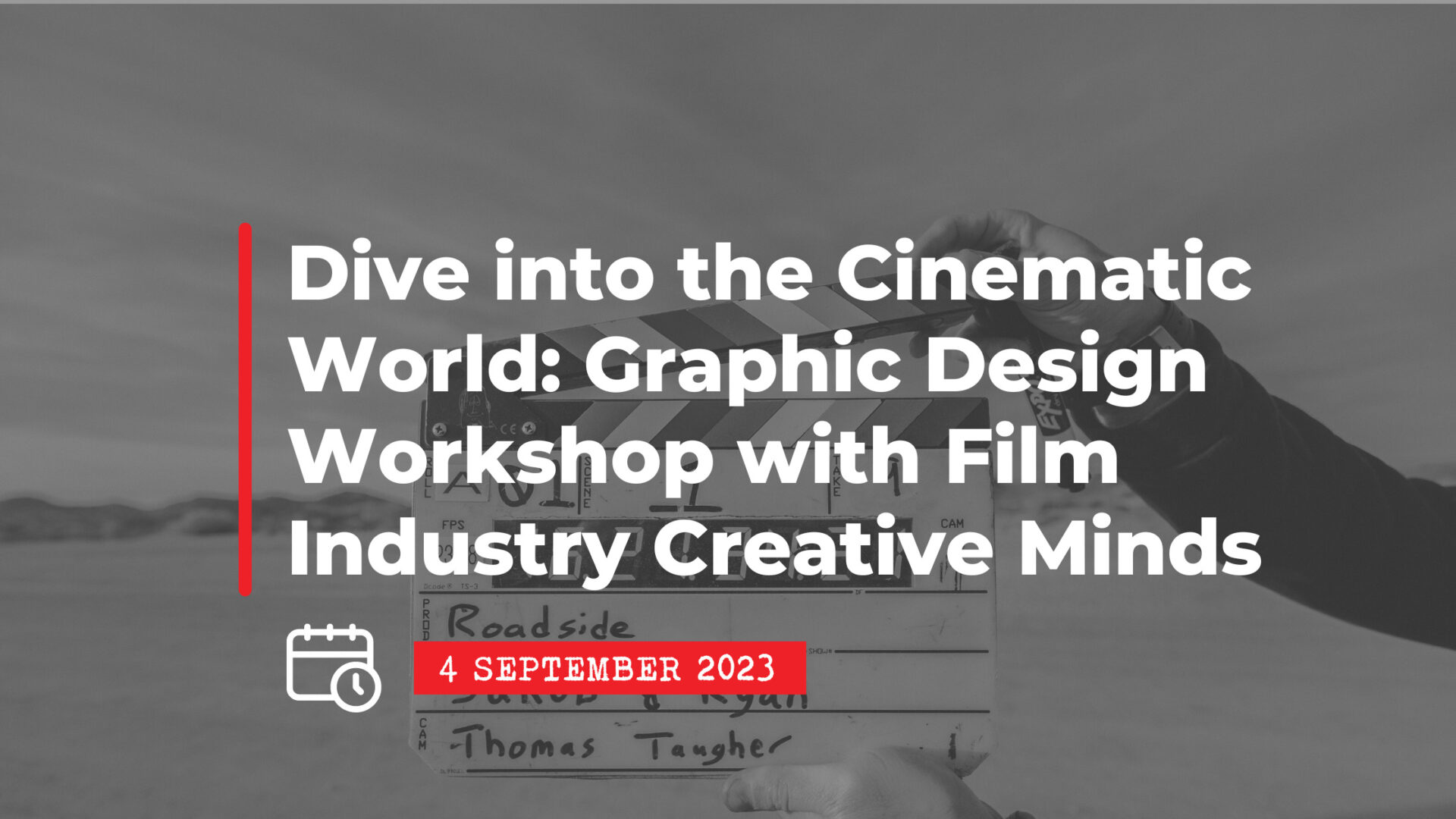4 September 2023: Dive into the Cinematic World: Graphic Design Workshop with Film Industry Creative Minds