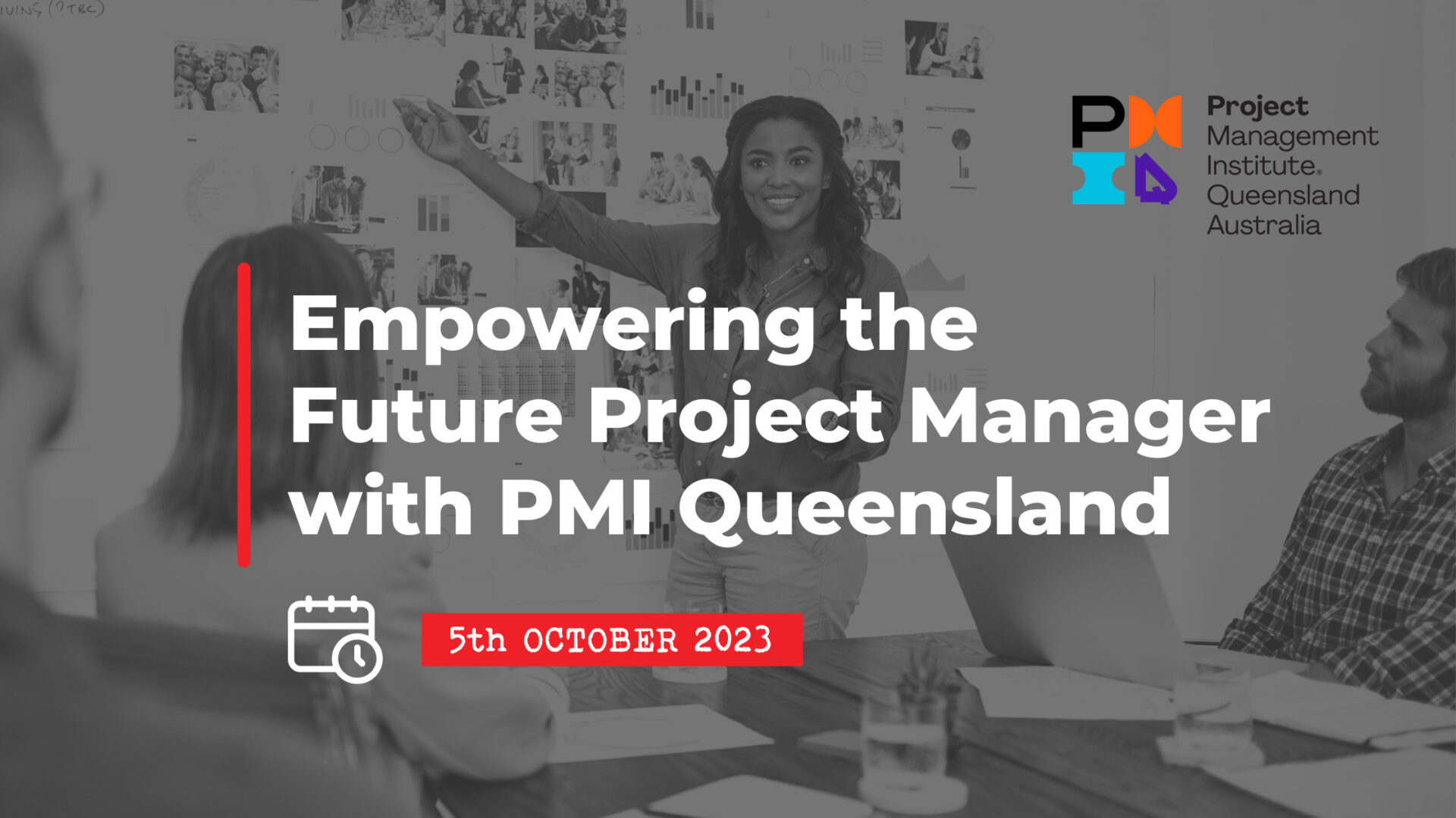 5 October: Empowering the Future Project Manager with PMI Queensland