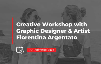 9 October: Creative Workshop with Graphic Designer & Artist Florentina Argentato
