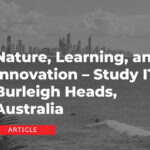 Nature, Learning, and Innovation – Study IT in Burleigh Heads, Australia