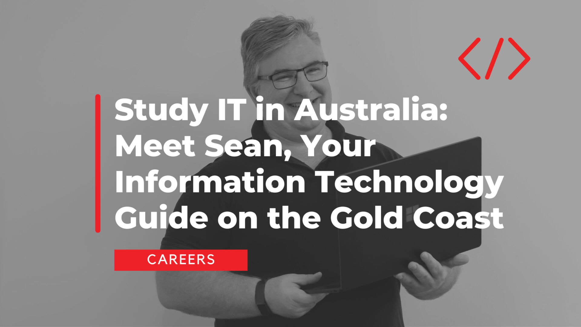 Study IT in Australia: Meet Sean, Your Information Technology Guide on the Gold Coast