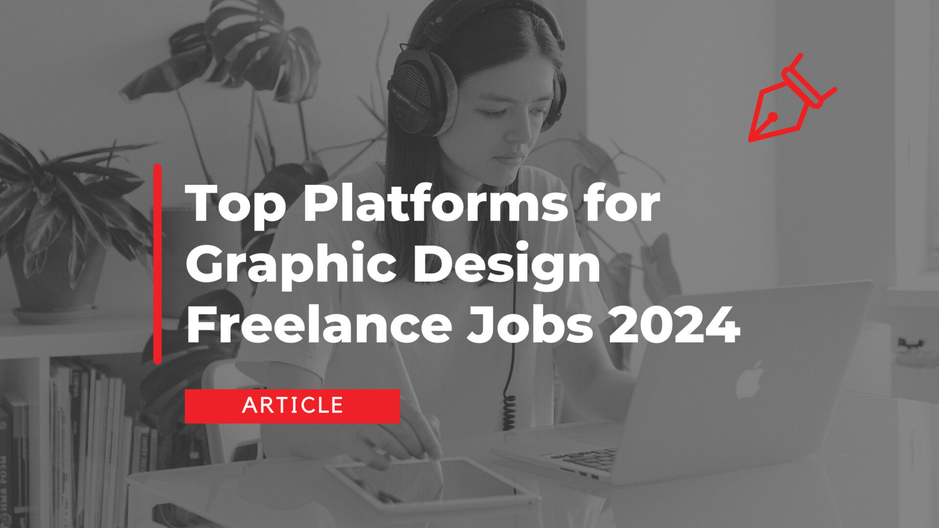 Top Platforms for Graphic Design Freelance Jobs 2024