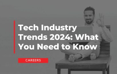 Tech Industry Trends 2024: What You Need to Know