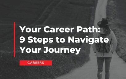 Your Career Path: 9 Steps to Navigate Your Journey