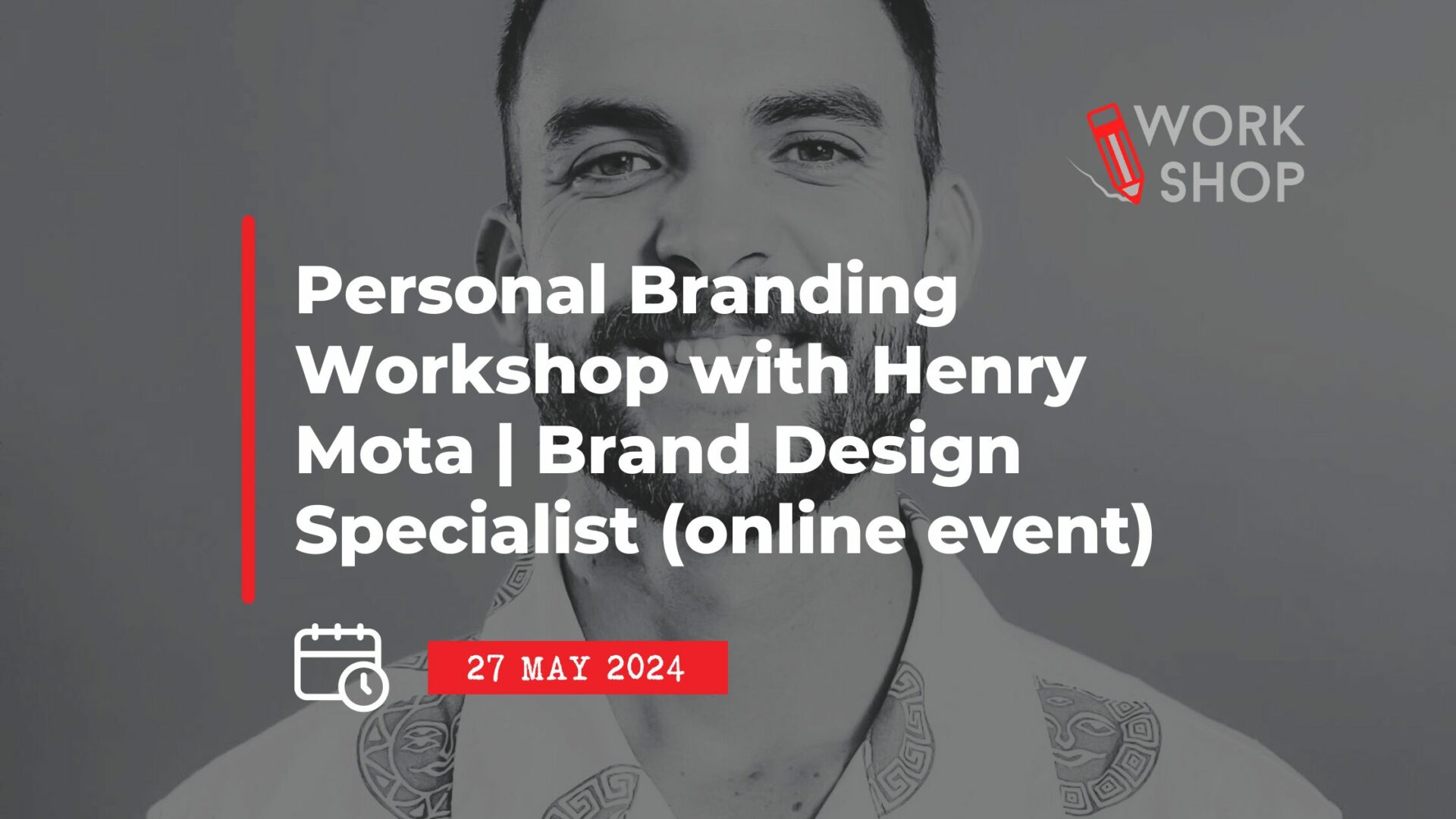 Personal Branding Workshop with Henry Mota | Brand Design Specialist (online event)