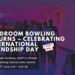 30 July: Mindroom Bowling Returns – Celebrating Friendship with Strikes & Smiles